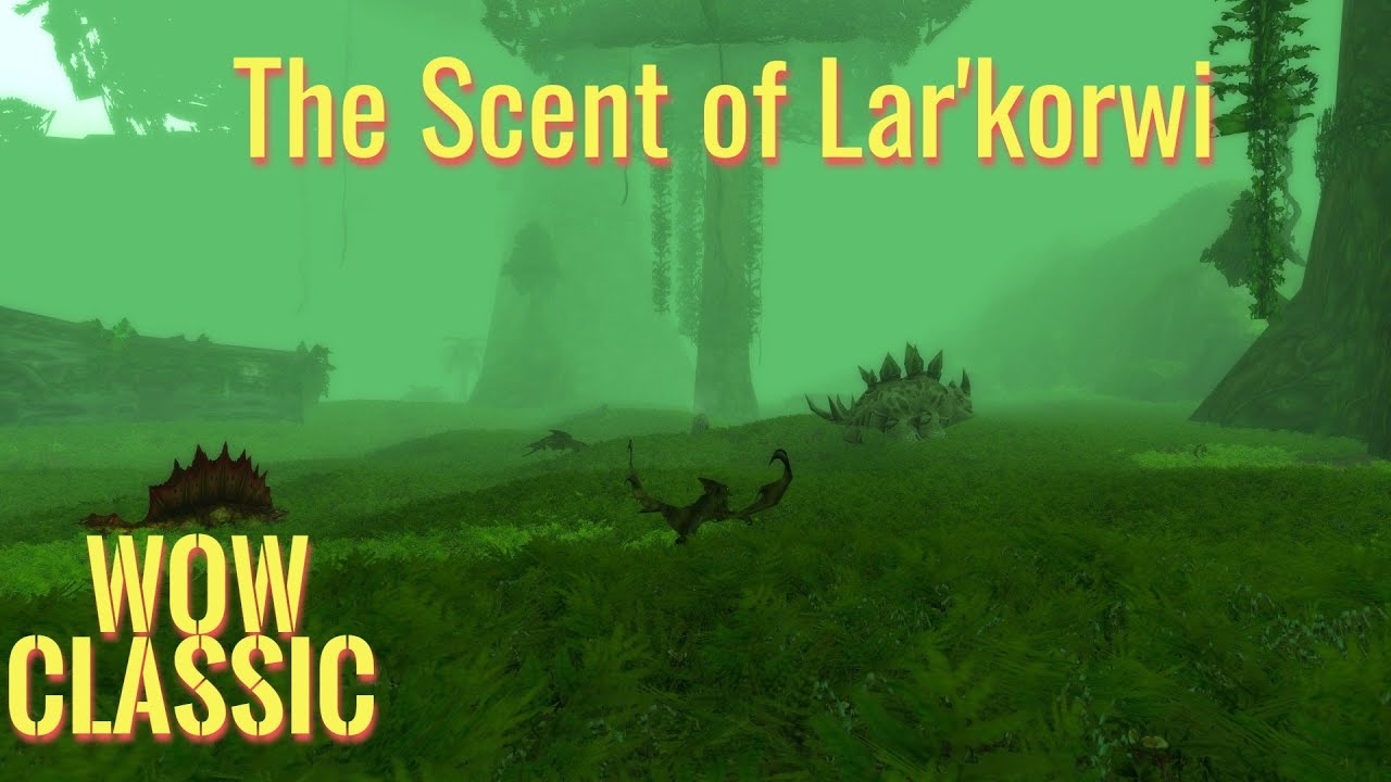 WoW Classic/Warrior leveling Guide----The Scent of Lar'korwi