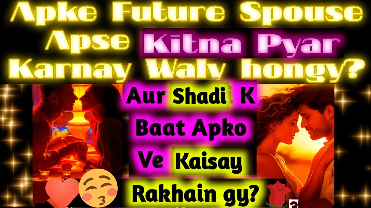 Future spouse who will you marry your life style what type husband pick a card tarot reading hindi