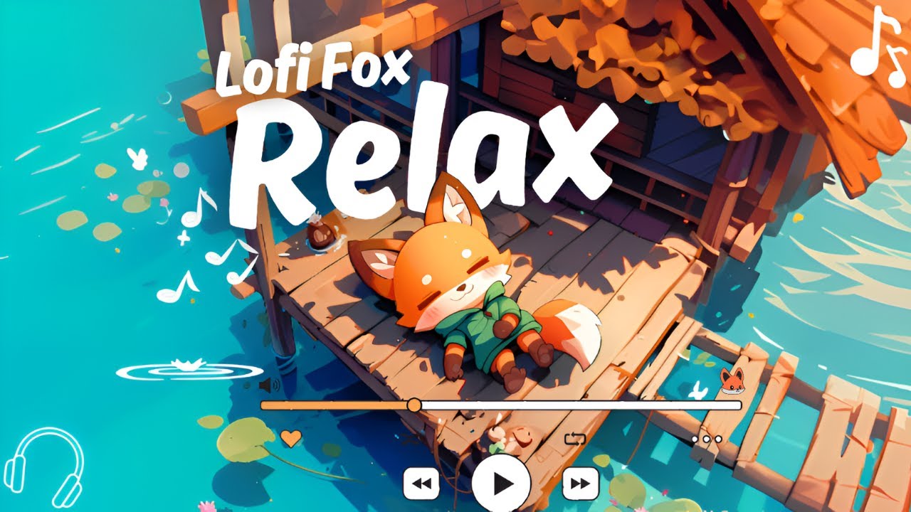 Lofi For Foxes🦊 Relaxing Lofi Beats🧡 Chill With Fox