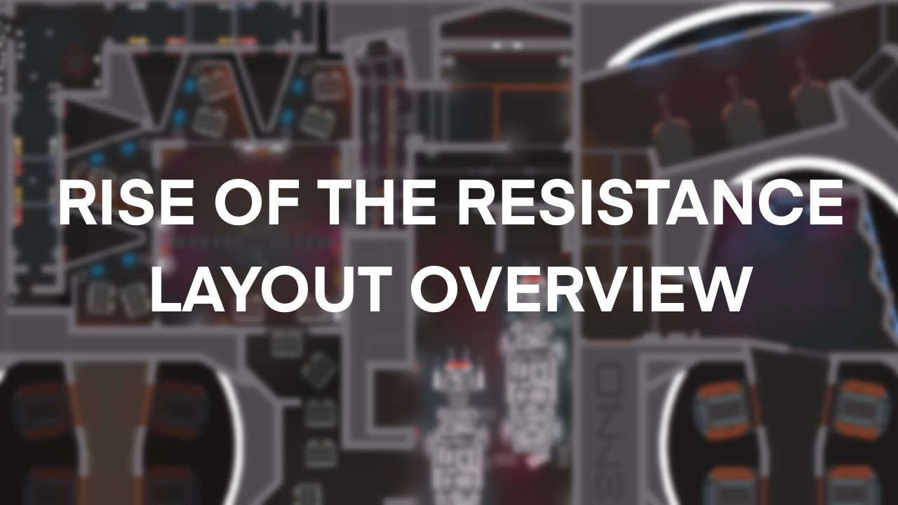 Rise of the Resistance | Layout Overview