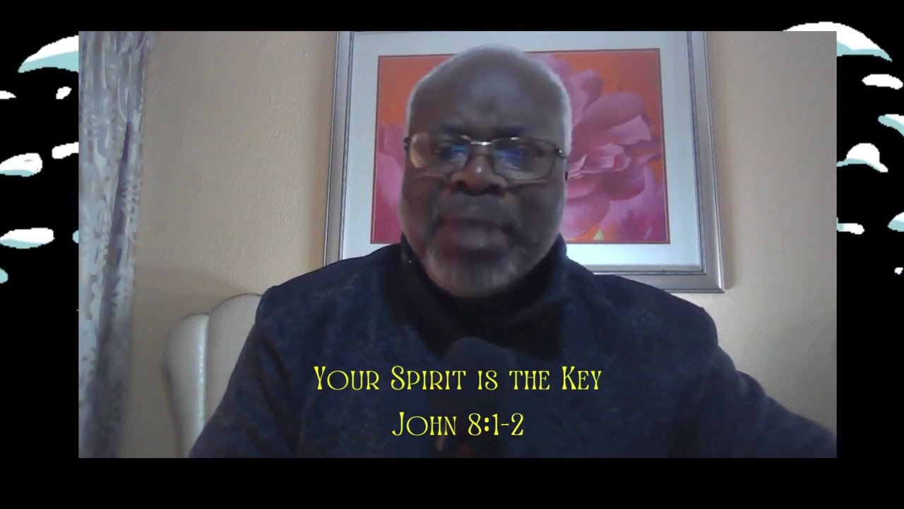 Your Spirit is the Key