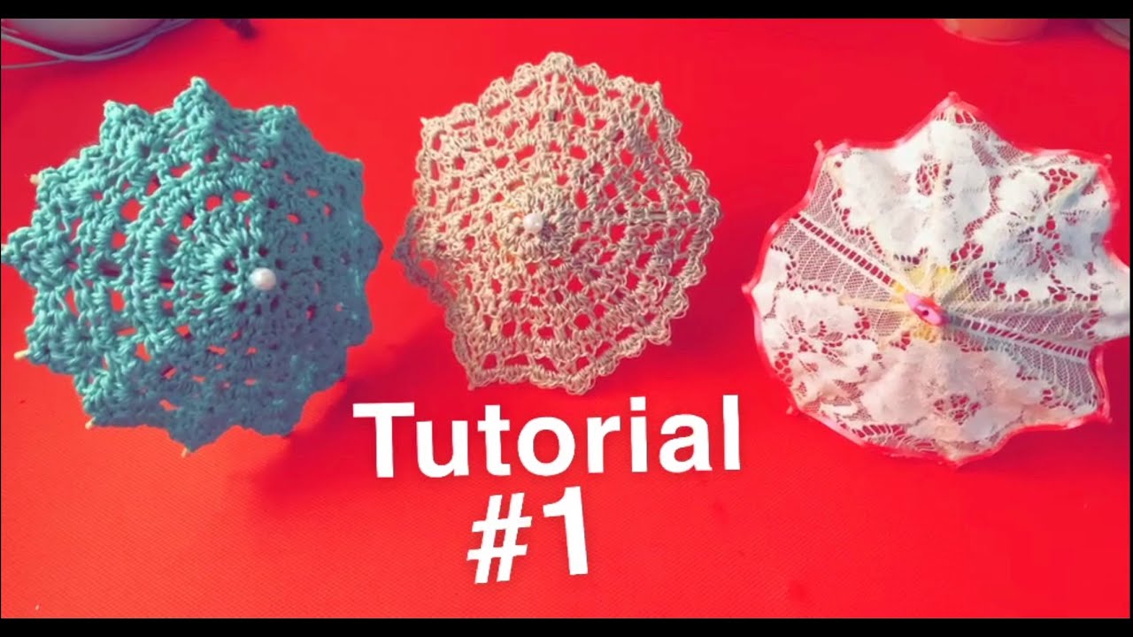 Tutorial #1- ) Sombrilla a Ganchillo !!