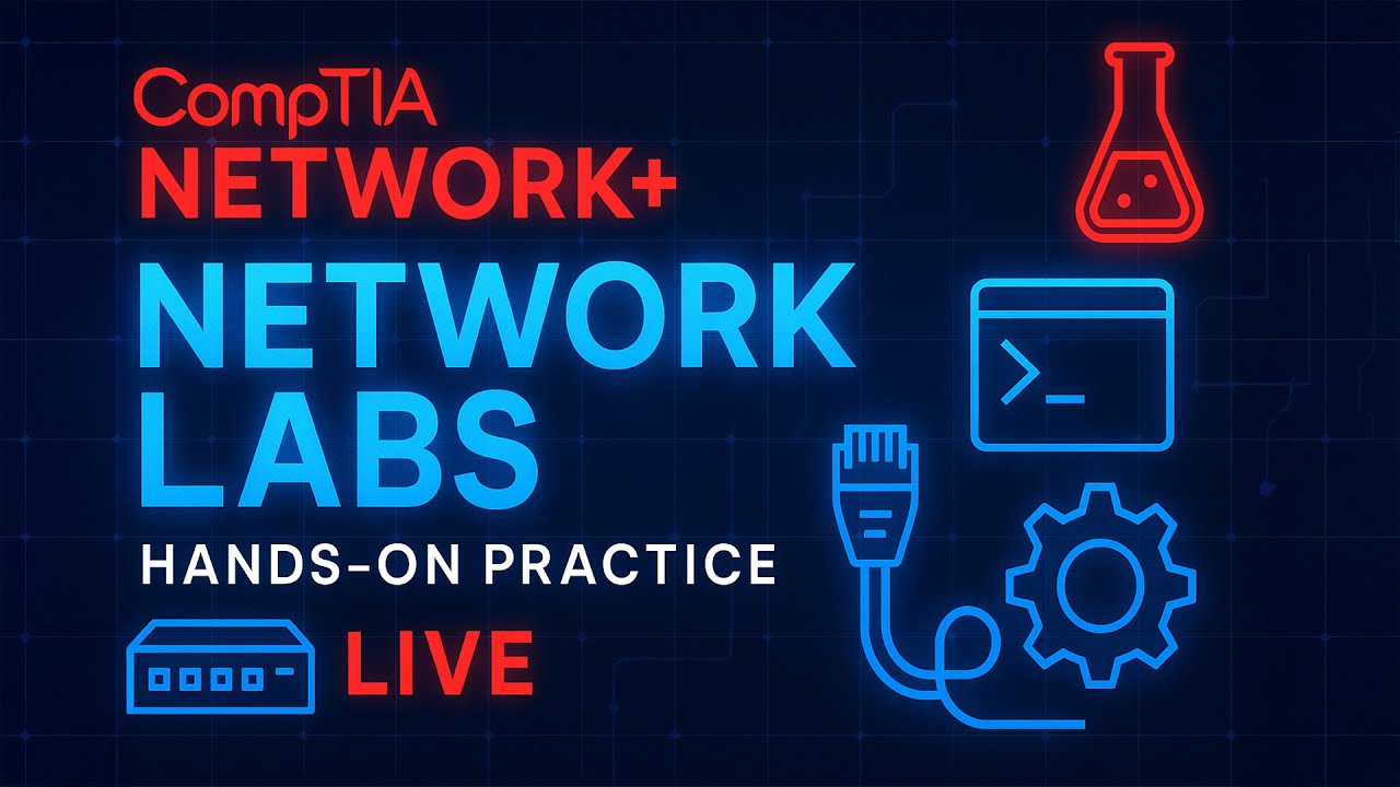 Network+ Labs | Hands-On CompTIA Network+ Practice | Live Study Session