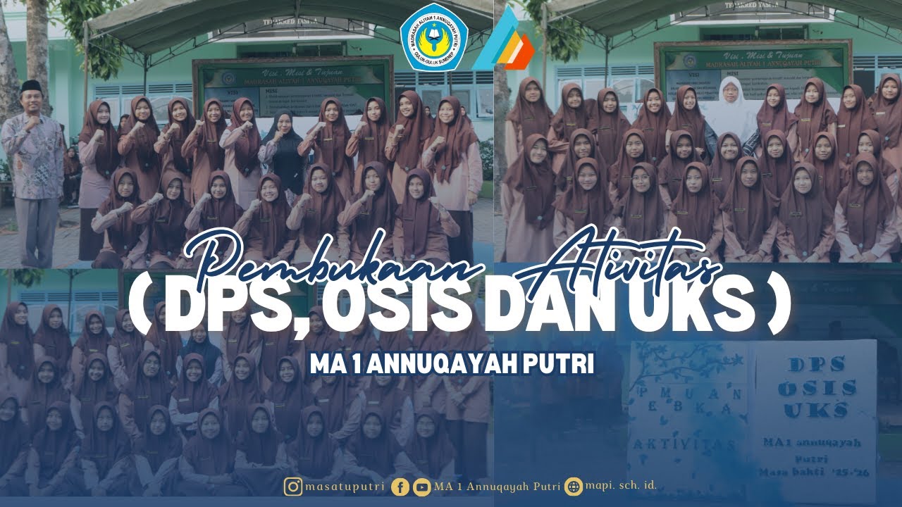Pembukaan Aktivitas DPS, OSIS & UKS | Organisasi Informasi & Publikasi