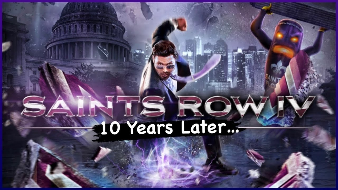 Saints Row IV - Better Than You’ll Admit. (10 Years Later)