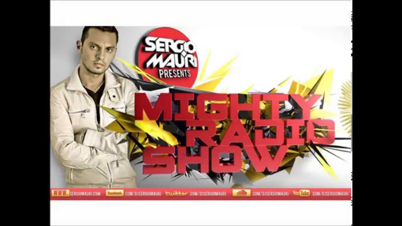 Sergio Mauri Plays My Mashup @ Mighty Radioshow July 2015