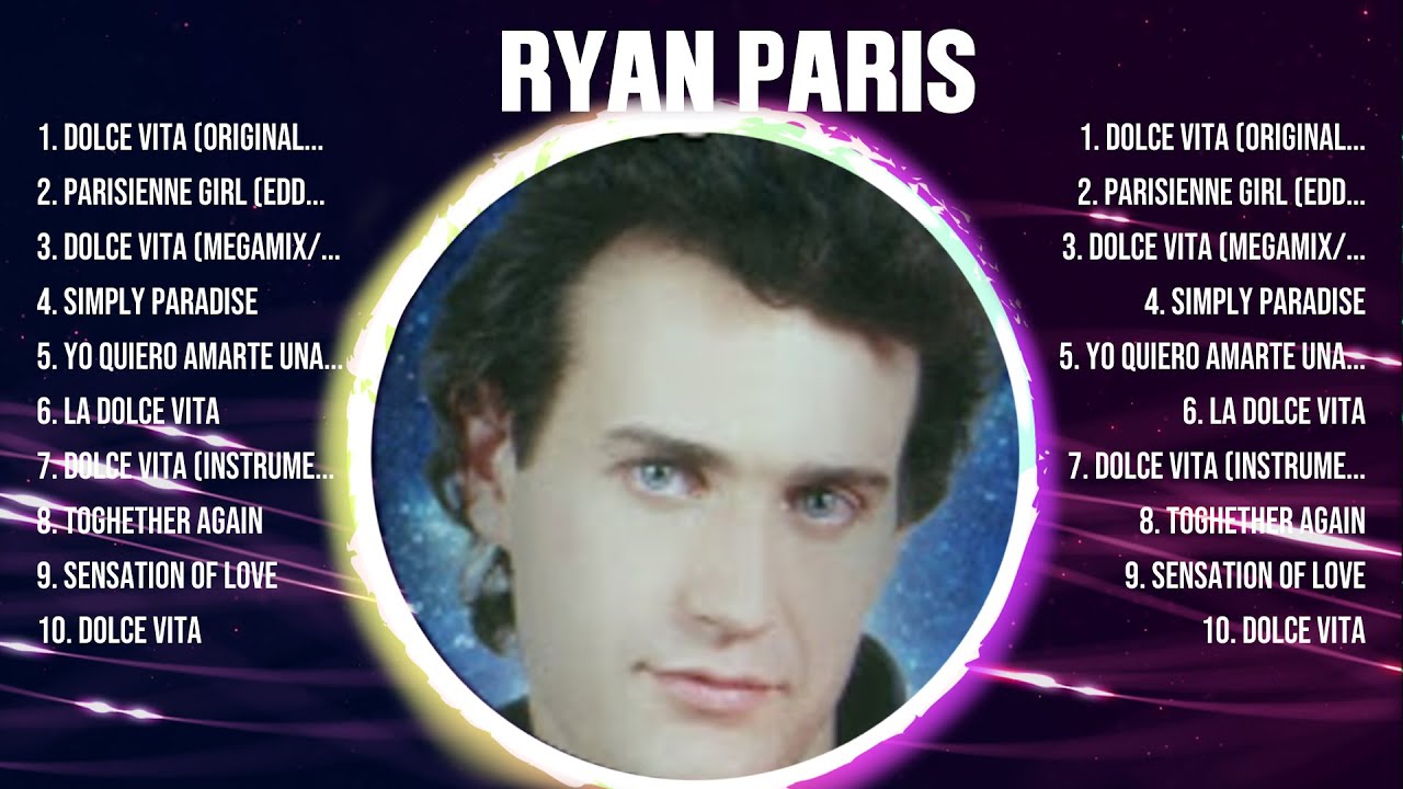Ryan Paris Greatest Hits 2024 Collection - Top 10 Hits Playlist Of All Time