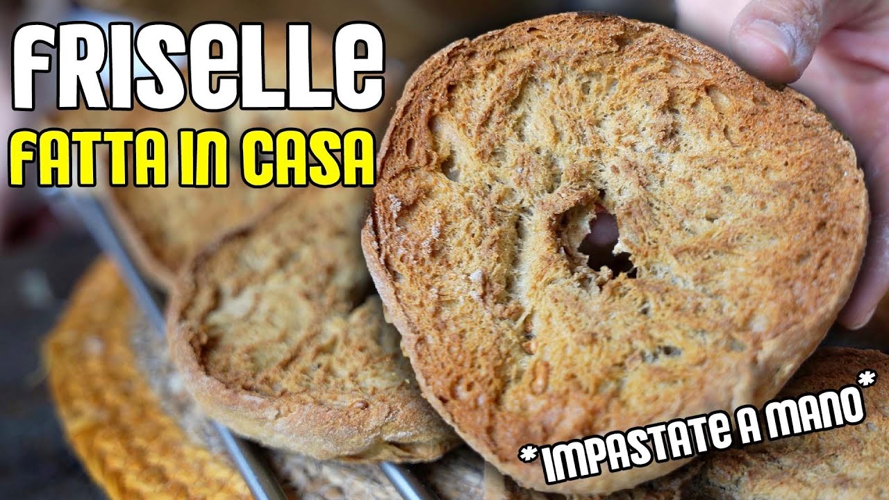 FRISELLE o FRISE IMPASTATE A MANO * FACILISSIME, DELIZIOSE e PRONTE IN POCHISSIMO *