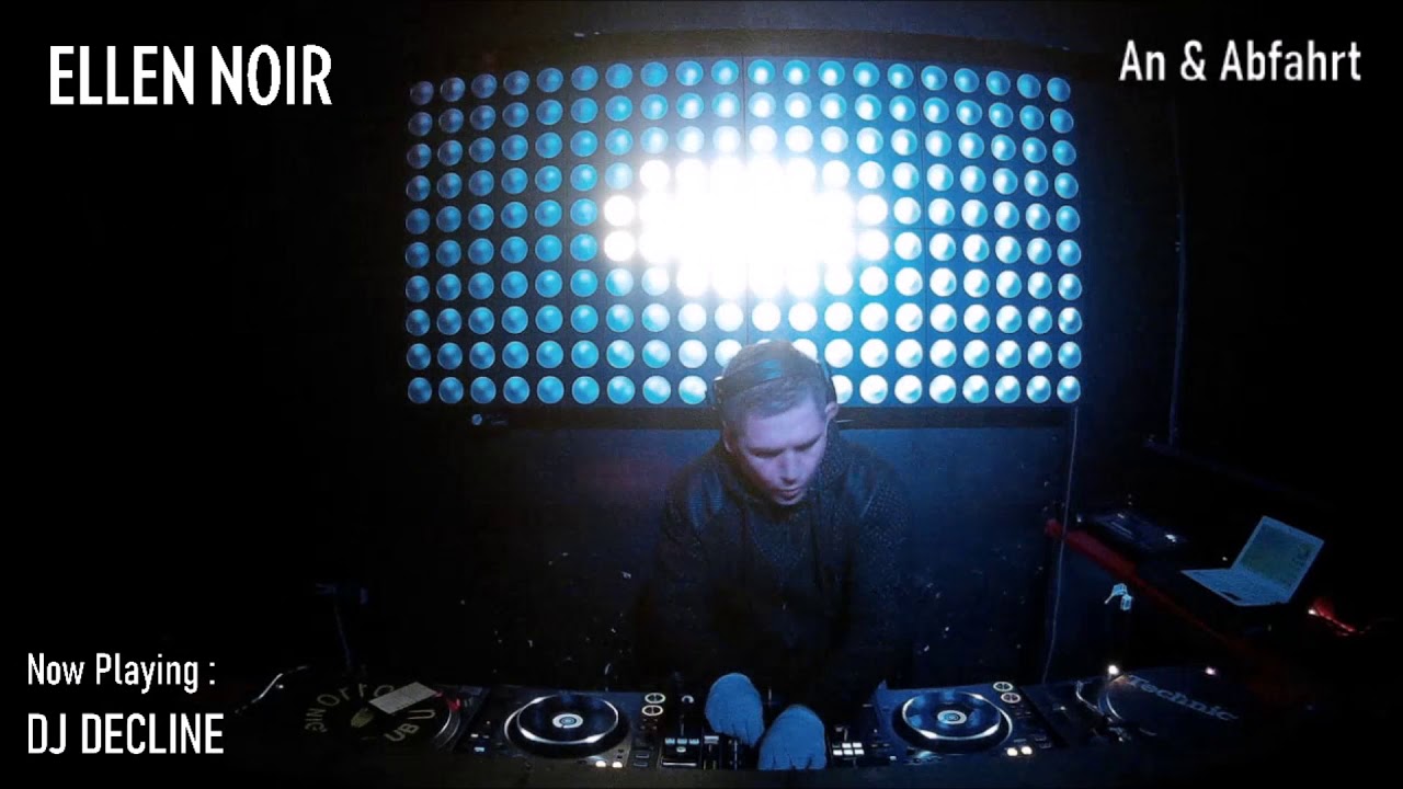 Dj DECLINE  An & Abfahrt Podcast ELLEN NOIR Magdeburg 05.04.2020