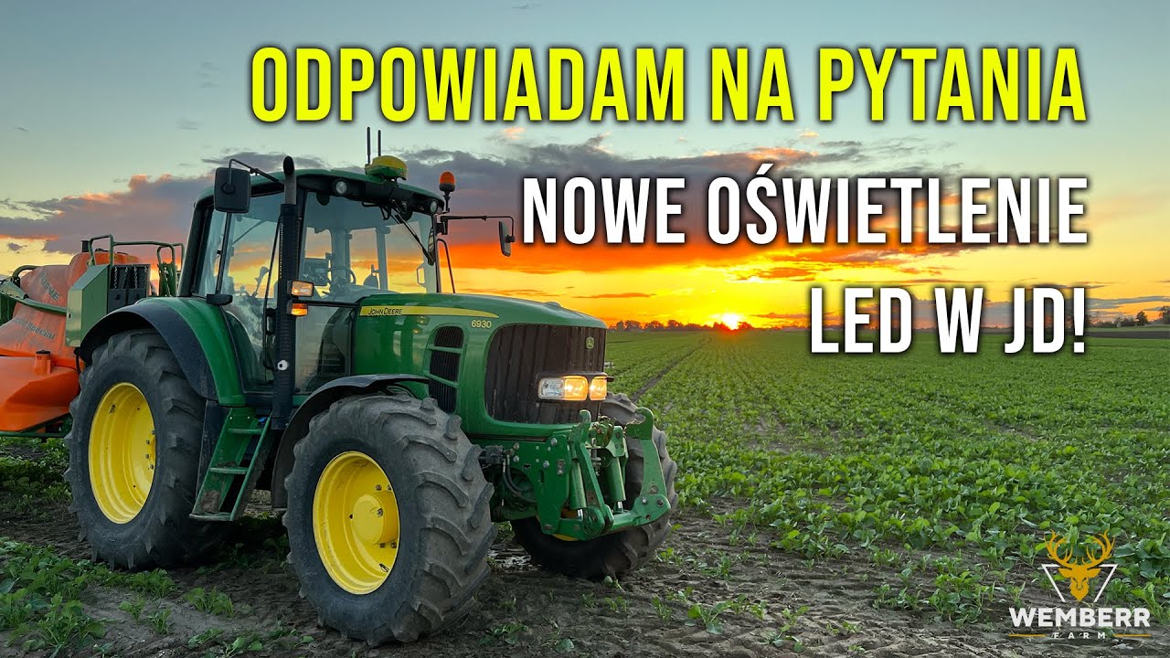 🔴 LIVE: Odpowiadam na pytania - Nowe oświetlenie LED w JD 6930
