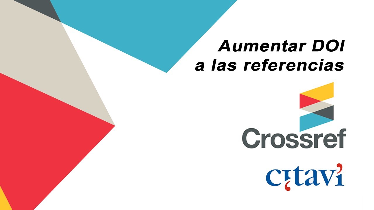 C&oacute;mo a&ntilde;adir el DOI a nuestras referencias para darle m&aacute;s valor a nuestra investigaci&oacute;n
