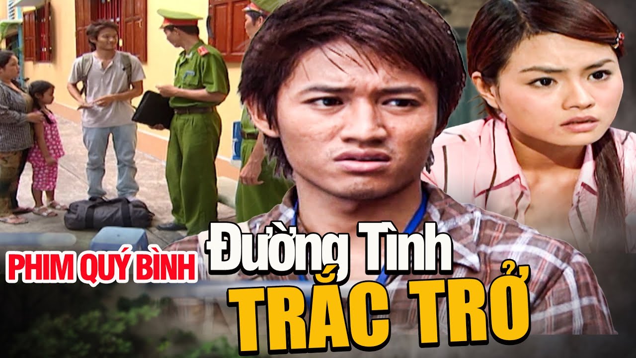 Phim QUÝ BÌNH | ĐƯỜNG TÌNH TRẮC TRỞ | Phim Việt Nam Quý Bình | Phim Truyền Hình Việt Nam | HTV