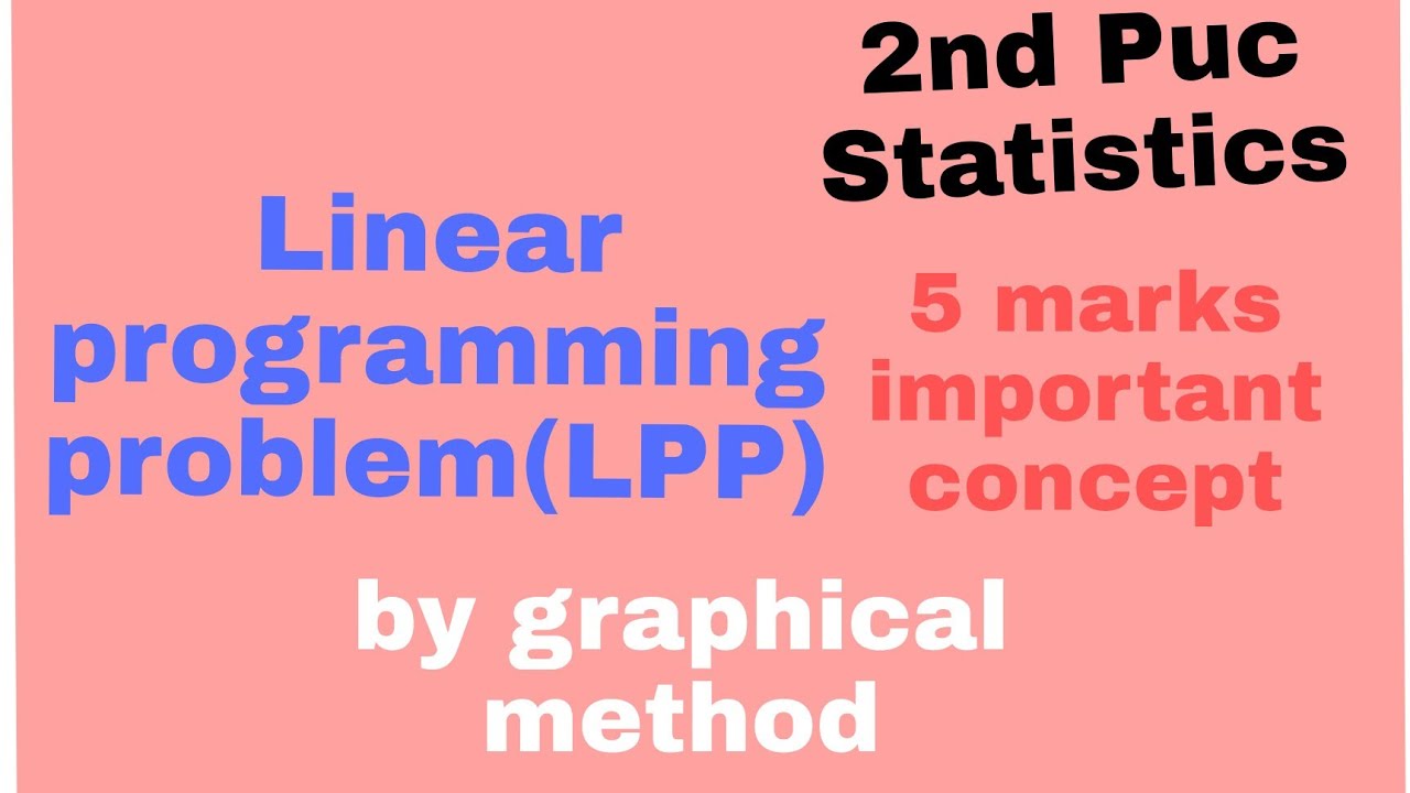 2nd Puc Statistics|linear programming problem (LPP) operation Research|5 marks important concept