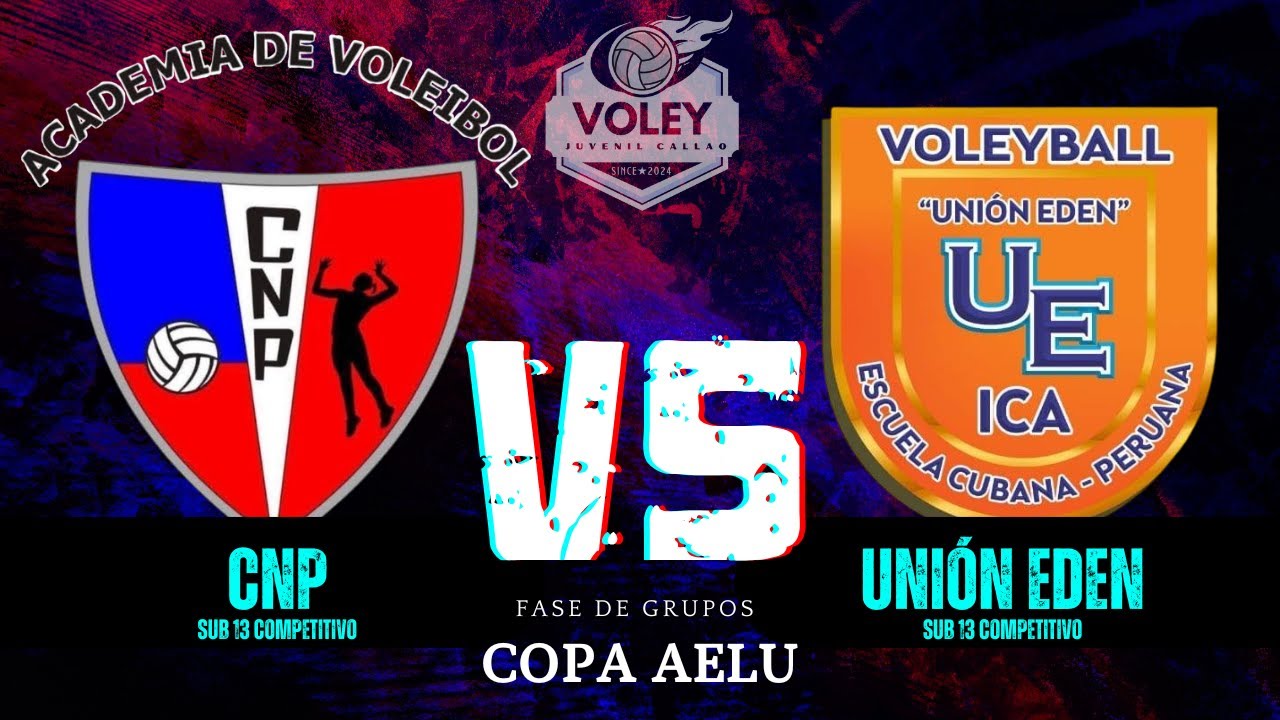 CNP vs UNION EDEN - COPA AELU - FASE DE GRUPOS - SUB13