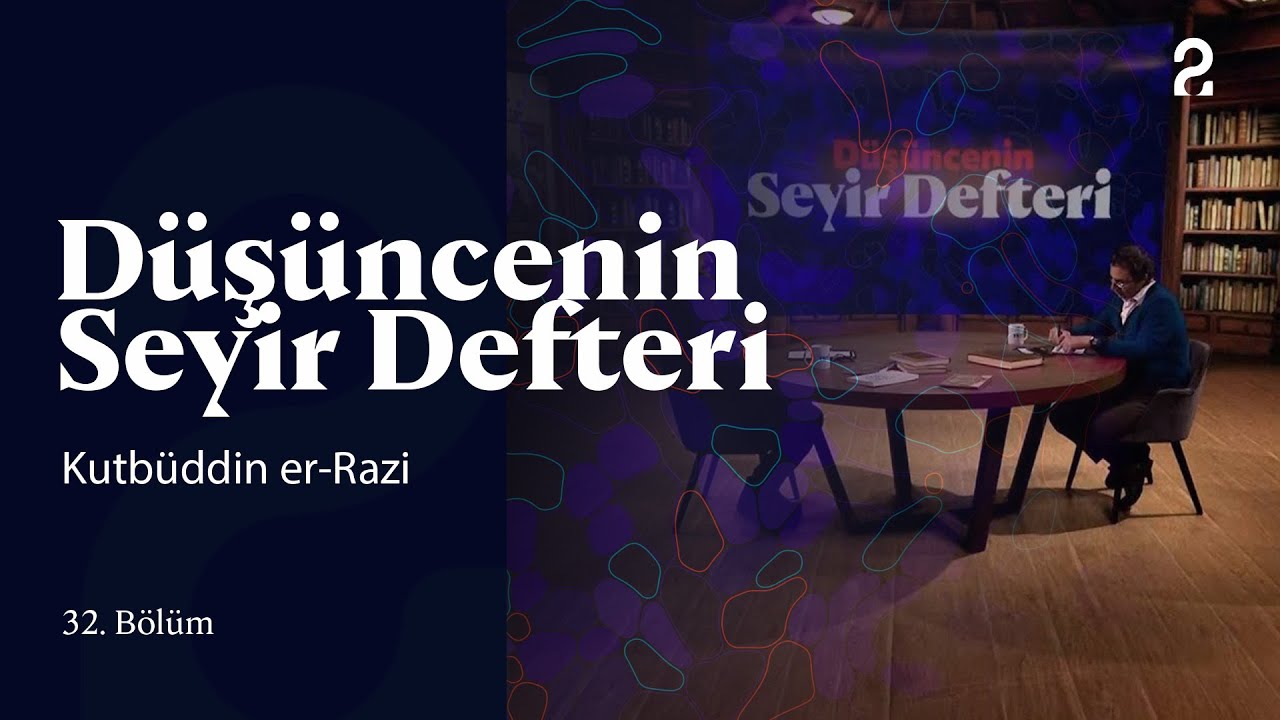 Kutbüddin er-Razi | Düşüncenin Seyir Defteri | 32. Bölüm @trt2