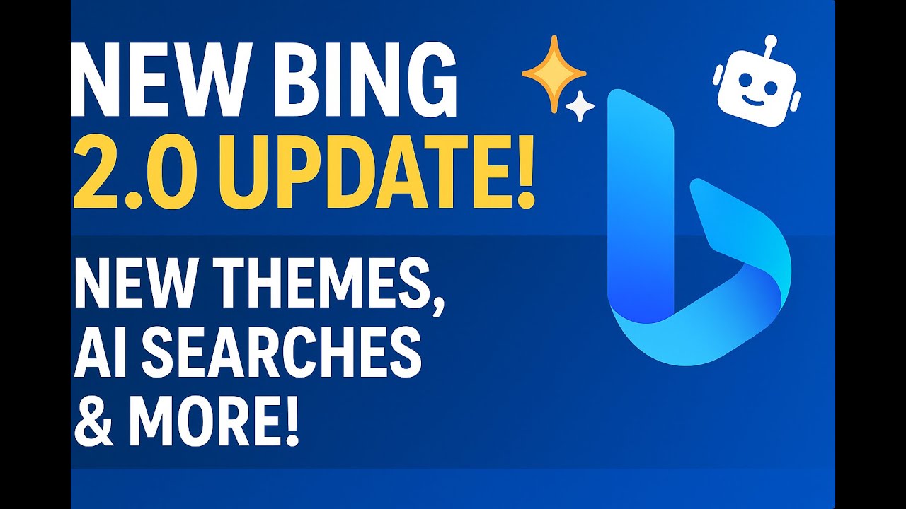 New Bing 2.0 Update! 🎉 New Themes, AI Searches & More! 🤖💙| AquaTechFantasy