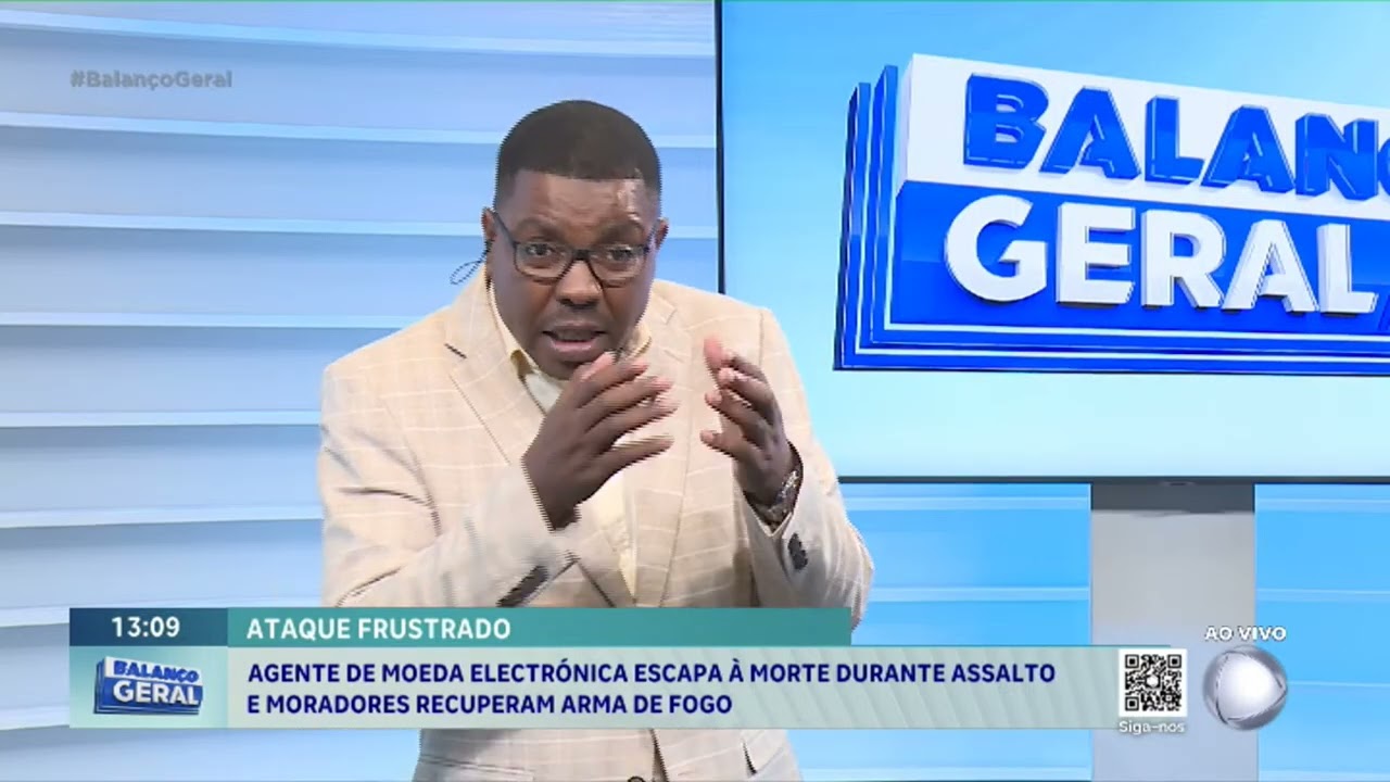 #BalançoGeral: Agente de Moeda electrónica escapa morte durante assalto e é recuperada arma de fogo