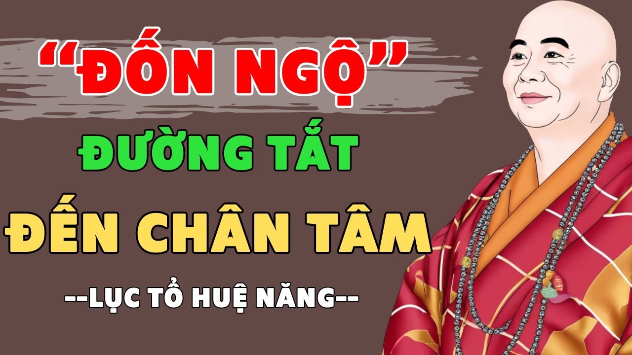 60 CÂU NÓI của LỤC TỔ HUỆ NĂNG ĐỐI LẬP GIỮA ĐỐN NGỘ VÀ TIỆM TU | Lời Phật Dạy