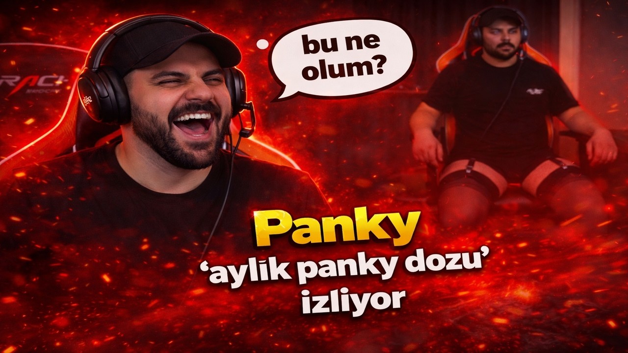 Panky, aylık panky dozu izliyor