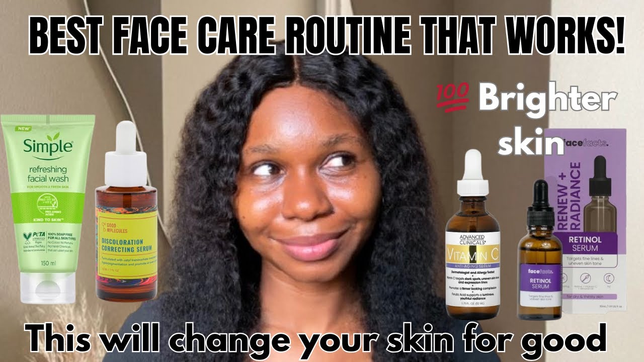 Best Face Care Routine for Brighter, Radiant Skin  | Morning & Night Skincare for Even-Toned Skin
