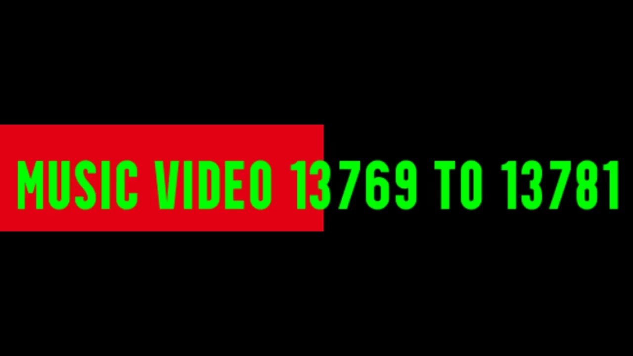 Music video 13769 to 13781