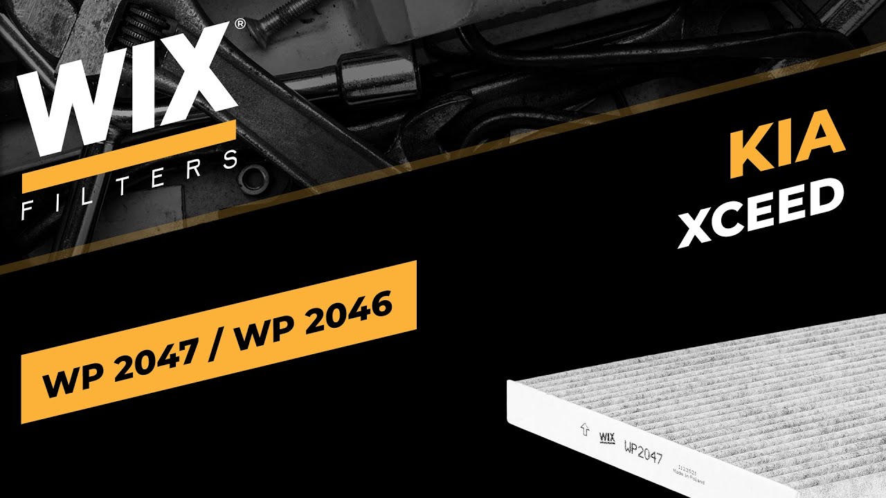 HOW TO REPLACE A WIX FILTERS CABIN FILTER I Jak wymienić filtr kabinowy? I Kia XCeed - WP2047