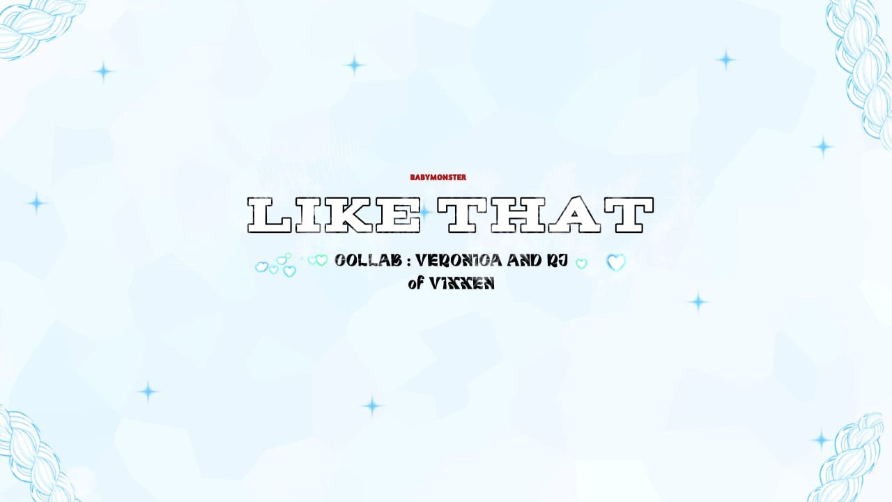 LIKE THAT | BABYMONSTER | COLLAB | COVER | VERONICA AND RJ | VIXXEN  | IPOP | GIRLGROUP