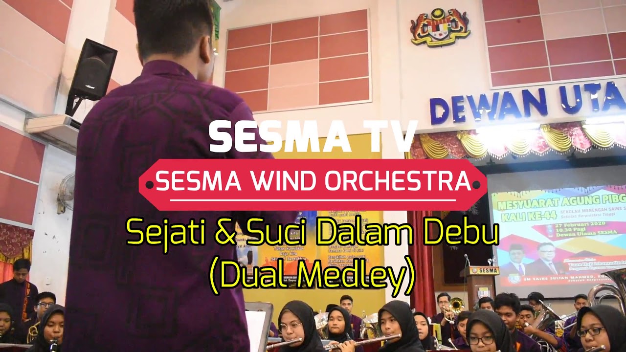 SESMA WIND ORCHESTRA - SEJATI (WINGS) & SUCI DALAM DEBU (IKLIM) DUAL MEDLEY