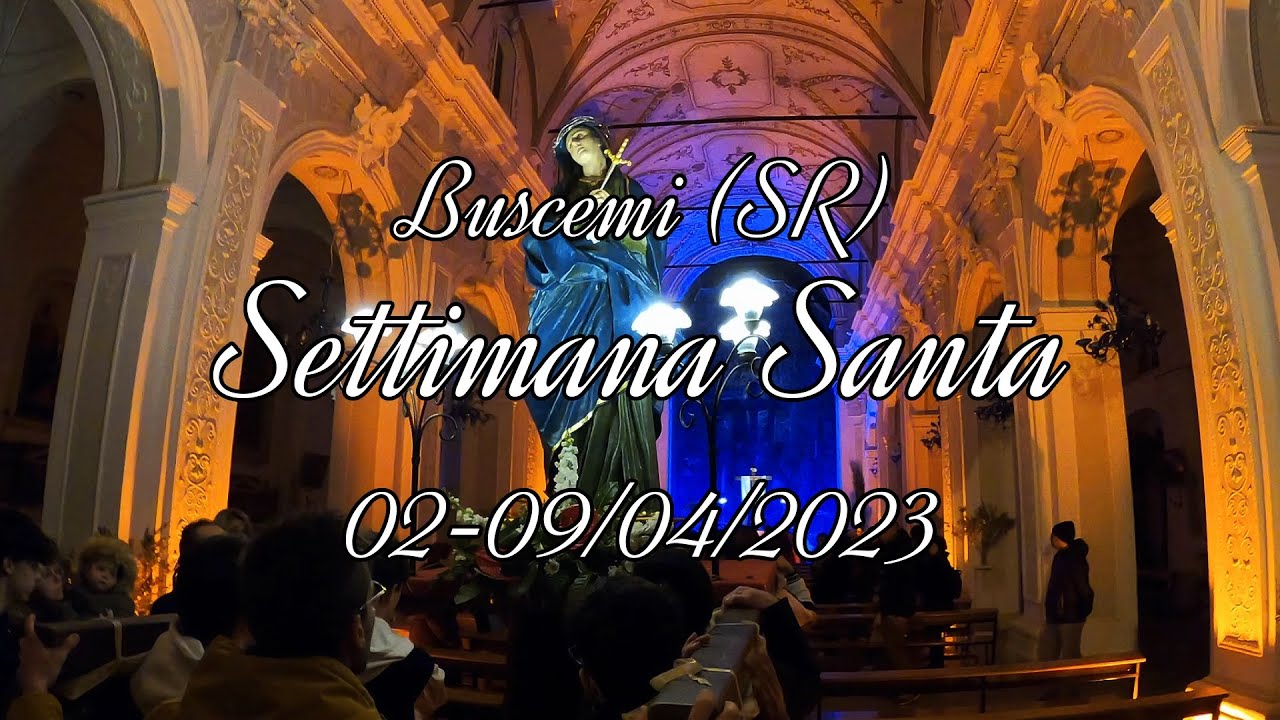 Settimana Santa - Buscemi (SR) - 02-09/04/2023