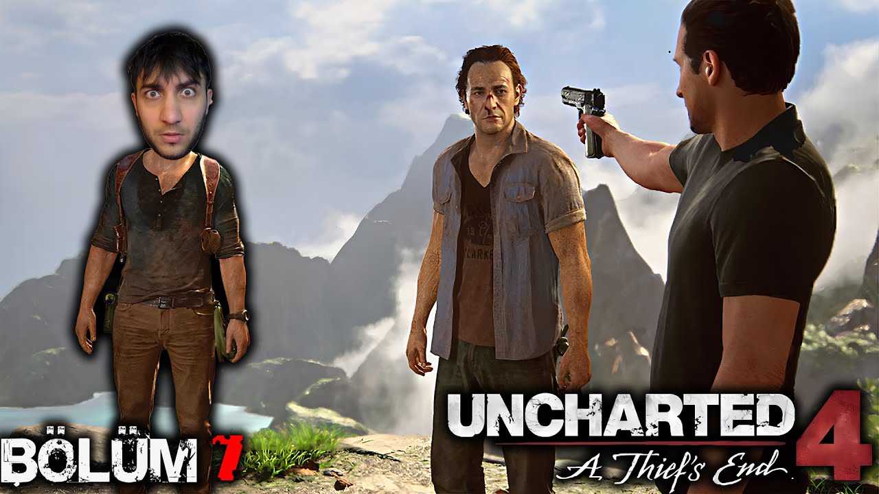 ORTALIK KARIŞTI?! | UNCHARTED 4; A THİEF'S END | TÜRKÇE BÖLÜM 7