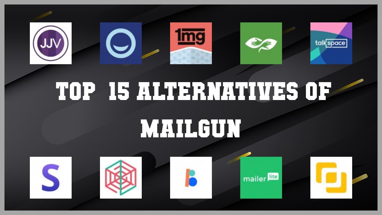 Mailgun | Top 15 Alternatives of Mailgun