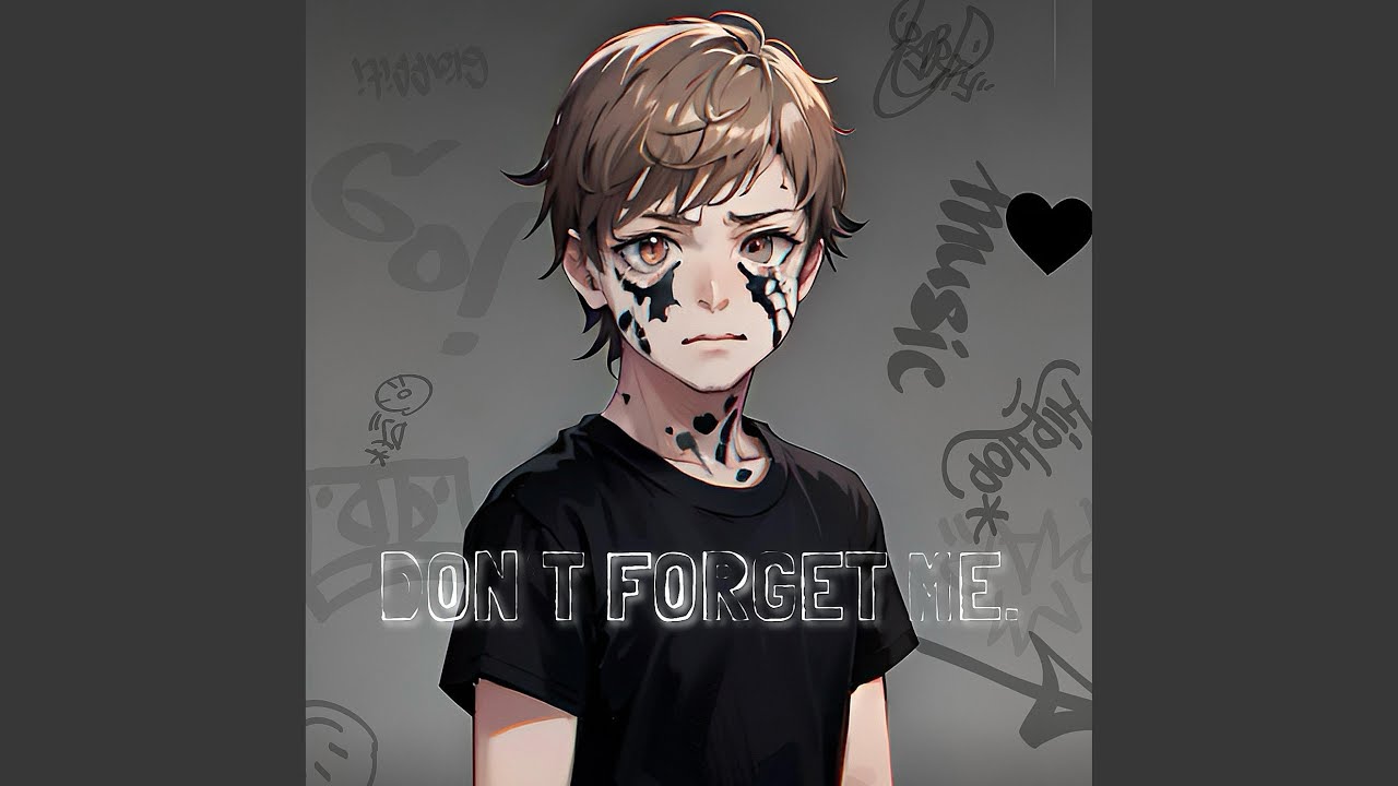 Don't Forget Me (feat. Rizzy Black)