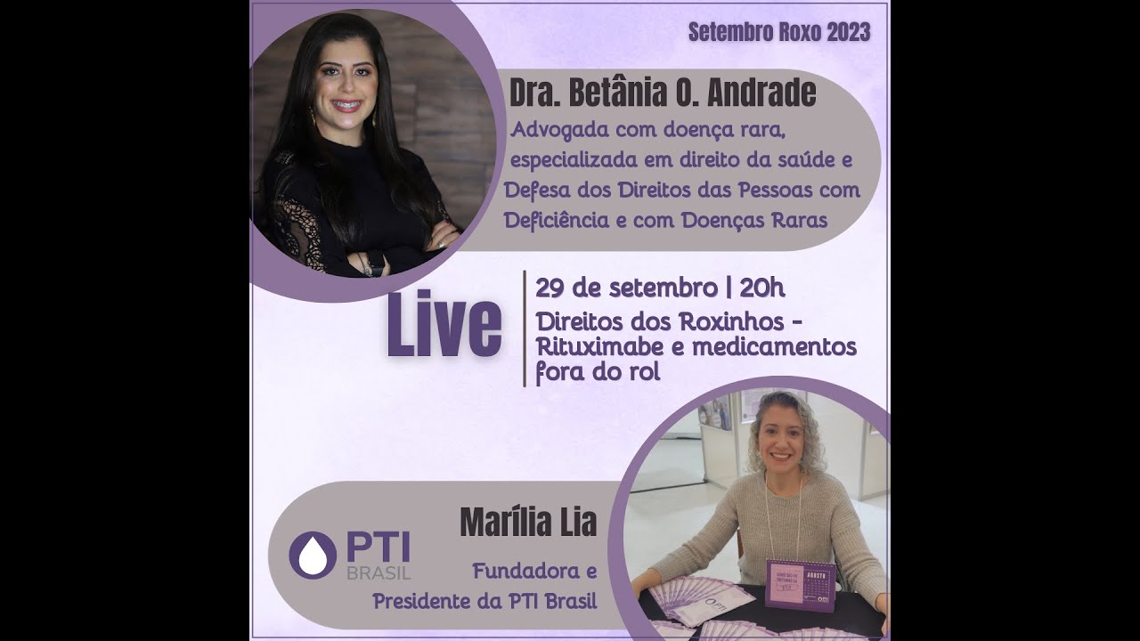 LIVE — DIREITOS DOS ROXINHOS — RITUXIMABE E MEDICAMENTOS FORA DO ROL — 29.09.2023 SETEMBRO ROXO