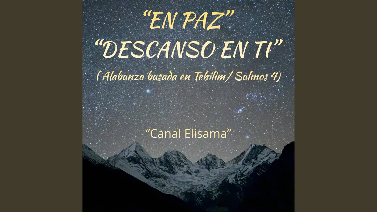 “EN PAZ DESCANSO EN TI”