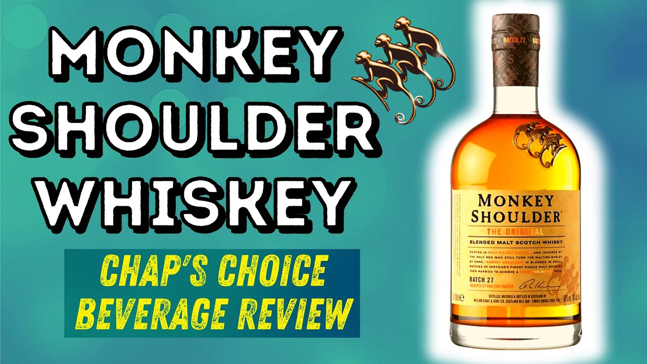 MONKEY SHOULDER PREMIUM BLENDED MALT WHISKEY - BEVERAGE REVIEW 2021