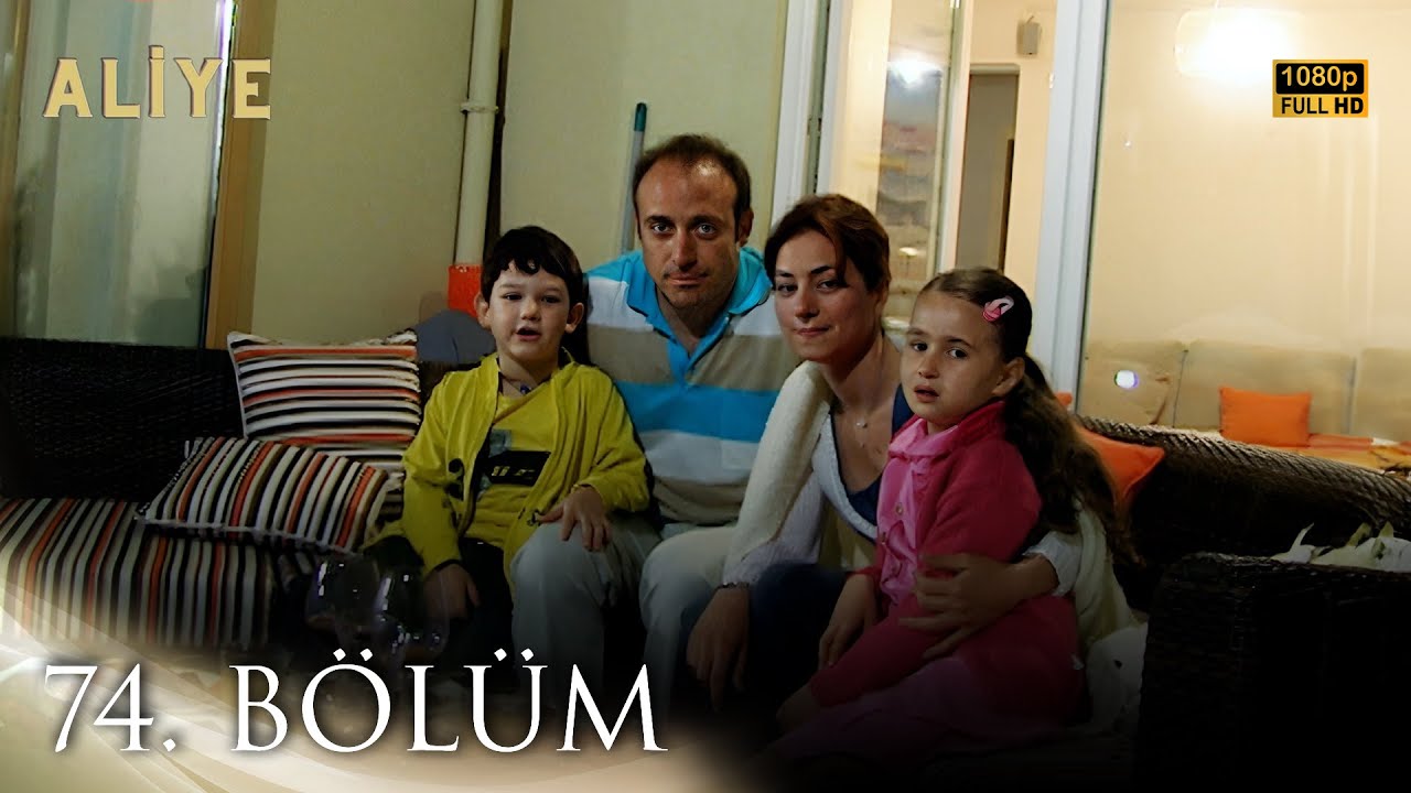 Aliye 74. B&ouml;l&uuml;m FULL HD