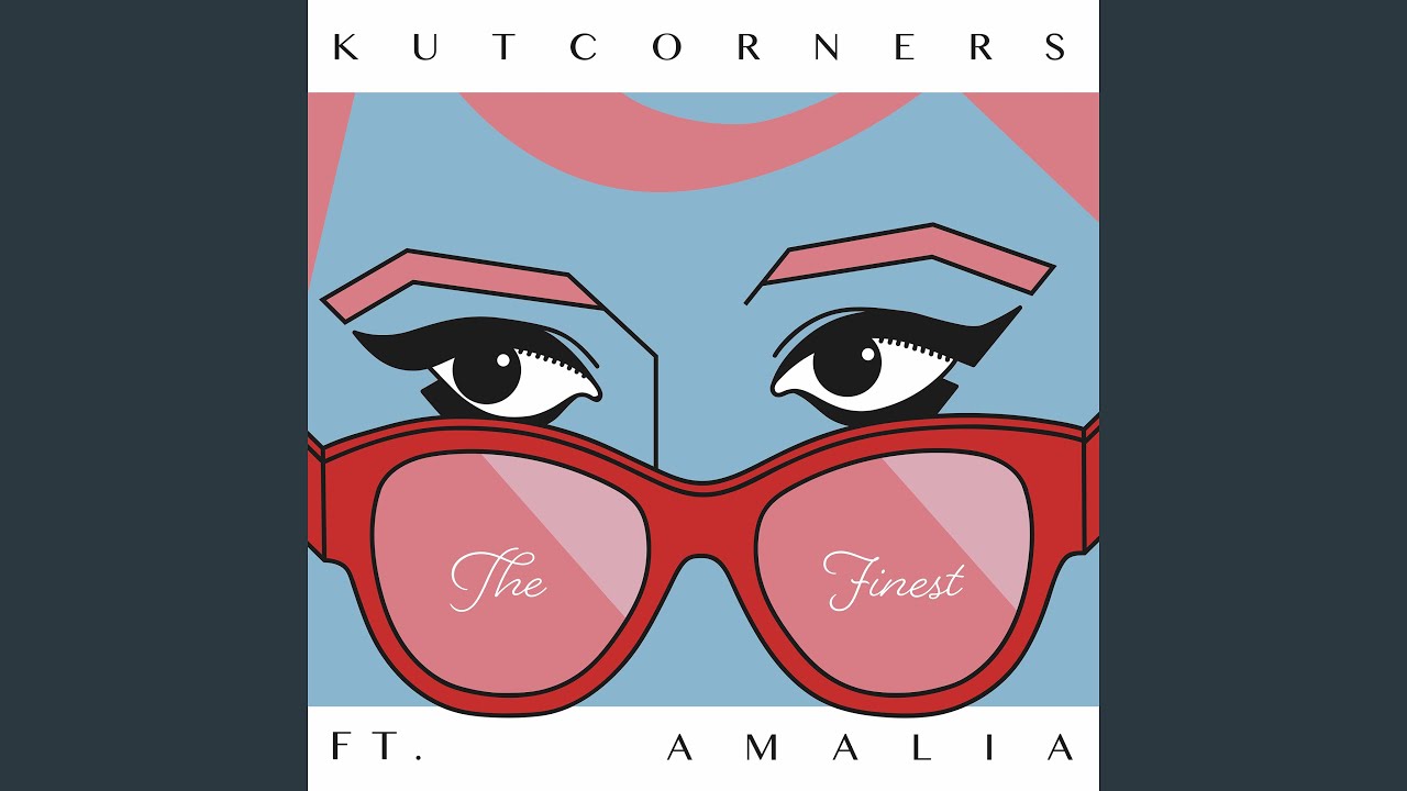 The Finest (feat. Amalia)