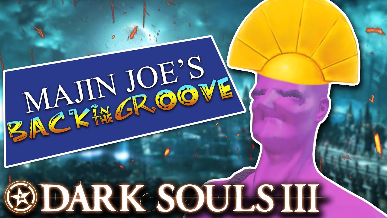 Majin Joe's Back in the Groove | My First Dark Souls Game #11
