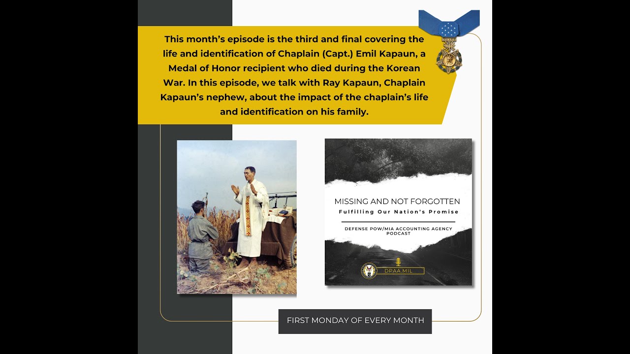 Missing And Not Forgotten Ep. 4 - Chaplain Emil Kapaun 3 of 3