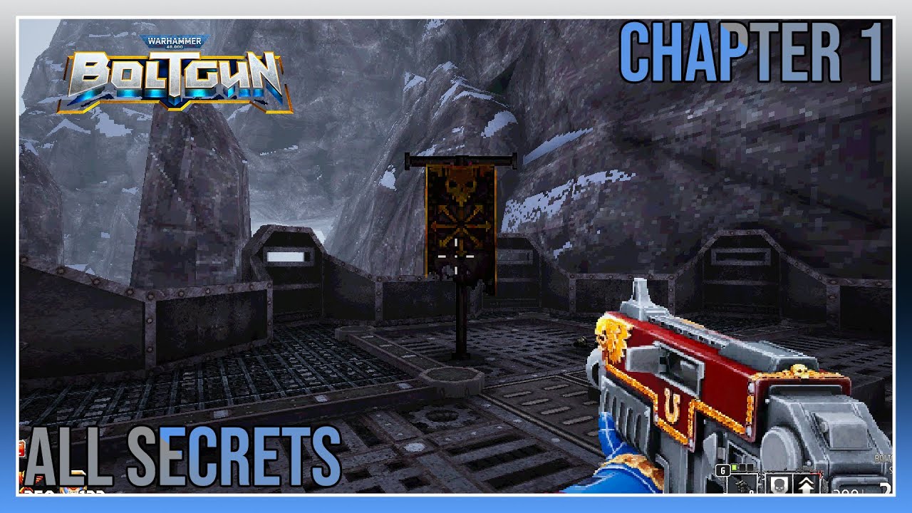 Warhammer 40k Boltgun All Secrets Chapter 1