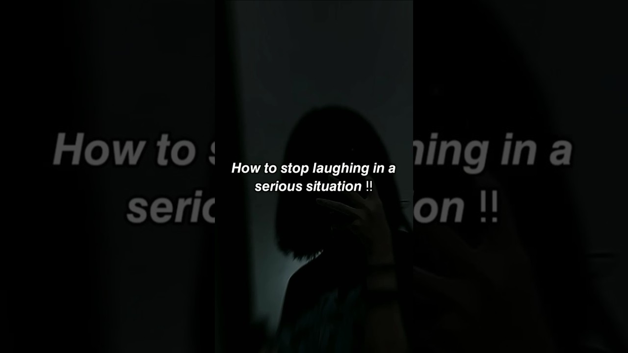 How to stop laughing in a serious situation..||subscribe for more||#foryou #aesthetic #trending