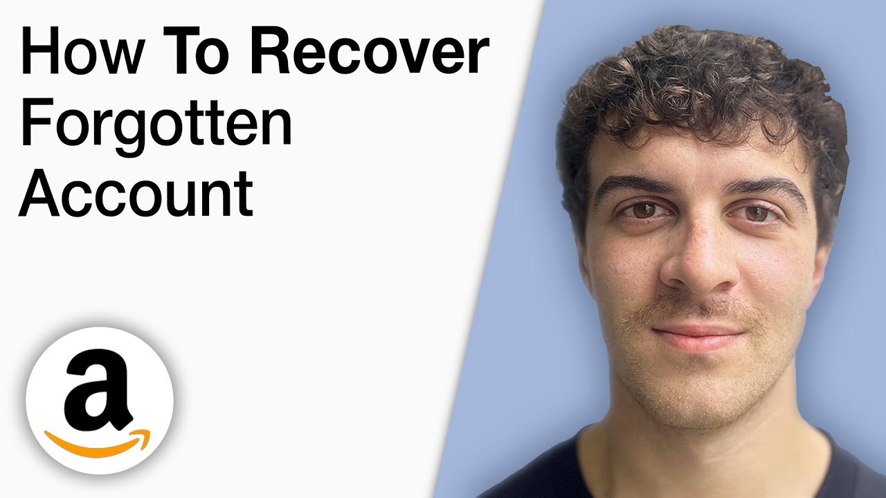 How To Recover Forgotten Amazon Account [2025 Full Guide]