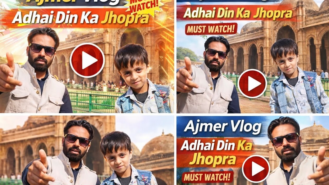 Adhai Din Ka Jhopra Ajmer | Full Tour Vlog #AjmerVlog #AdhaiDinKaJhopra  #TravelVlog #FamilyVlog