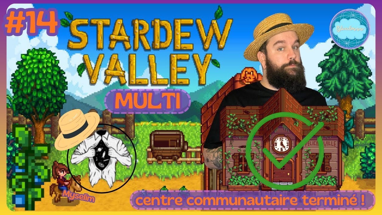 Stardew Valley Multi #14 centre communautaire terminé !