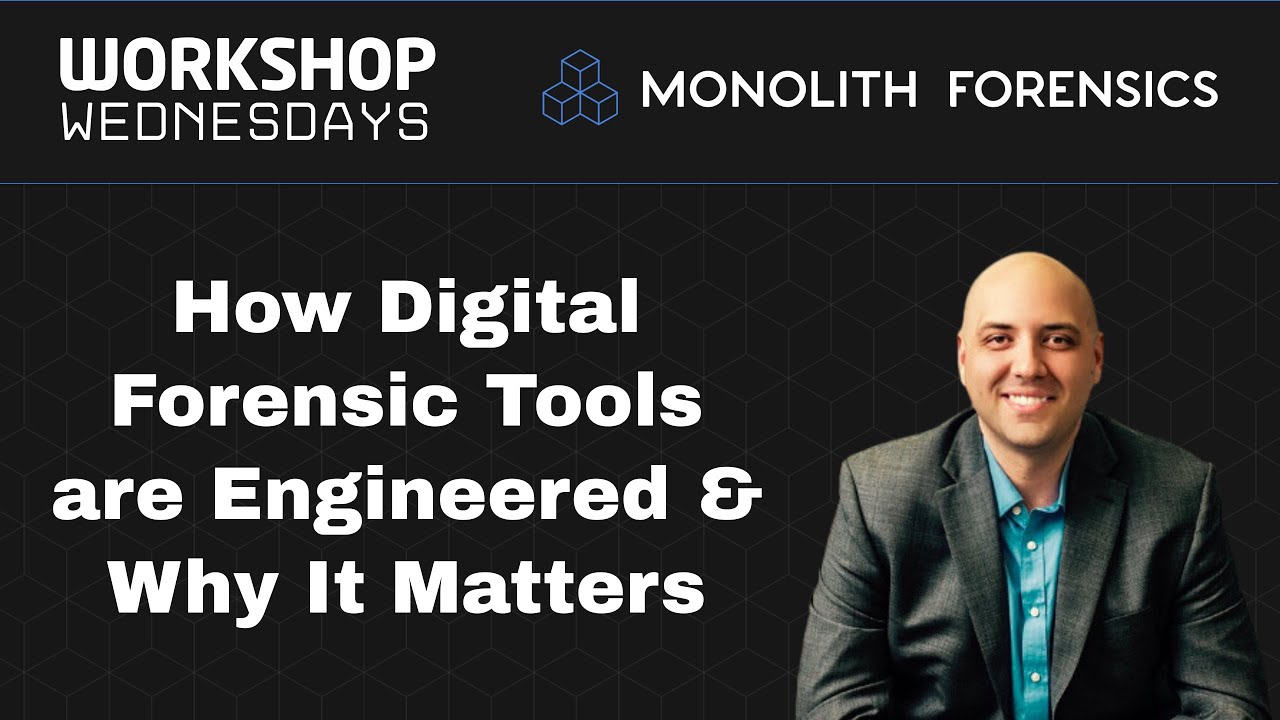 How Your Digital Forensics Tools are Engineered & Why it Matters