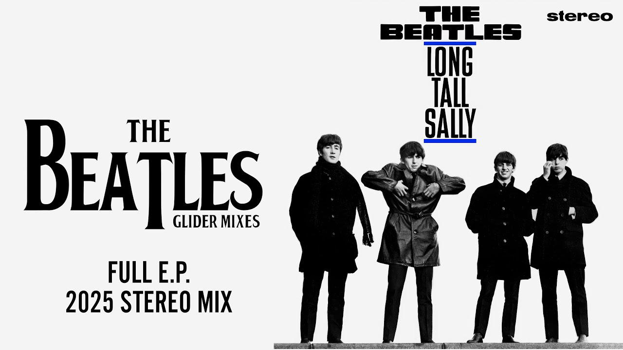 The Beatles - Long Tall Sally (Glider Mix) | Full E.P.