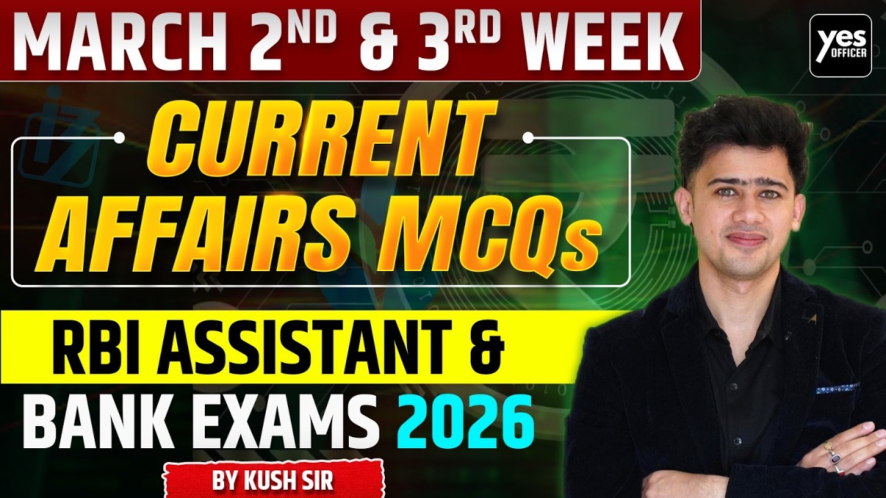 March 2026 2nd and 3rd Week CA | Weekly Current Affairs MCQs | Bank Exams 2026
