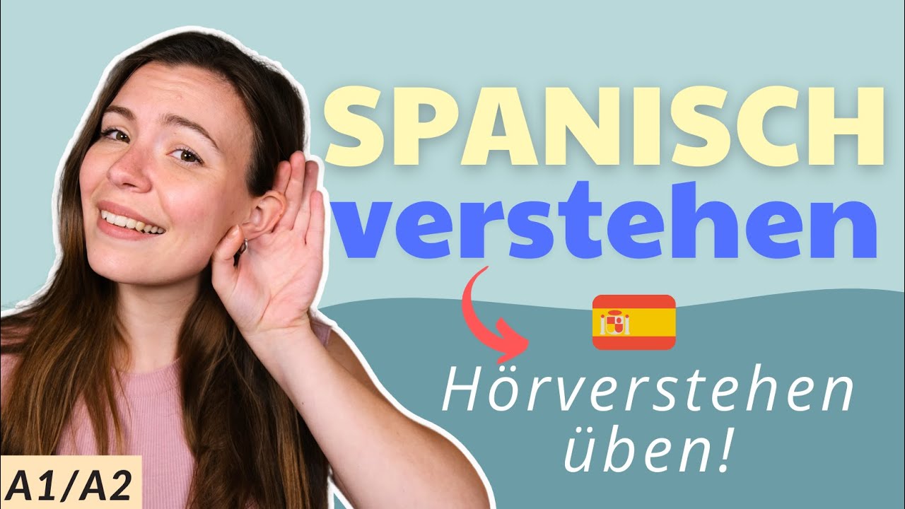 Hörverstehen trainieren und üben - Spanische Landschaften erkunden
