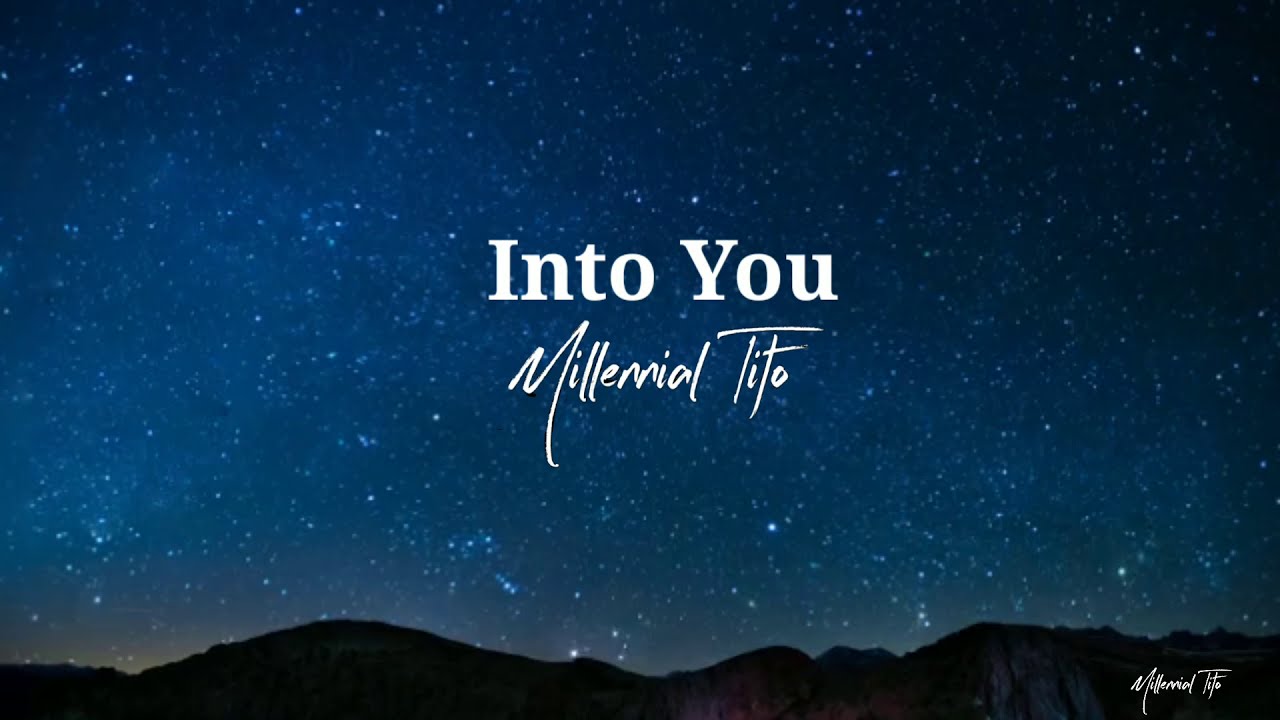 Millennial Tito - Into you (Demo) Lyric Video
