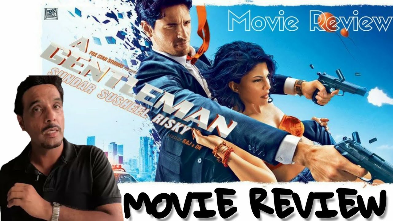 A Gentleman Movie Review By Expert Sam Katyal